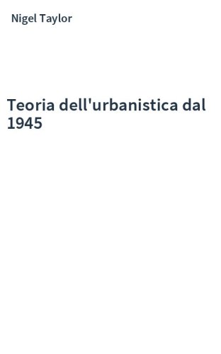 Teoria dell'urbanistica dal 1945