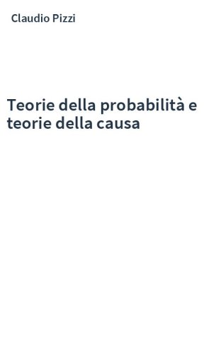 Teorie della probabilità e teorie della causa