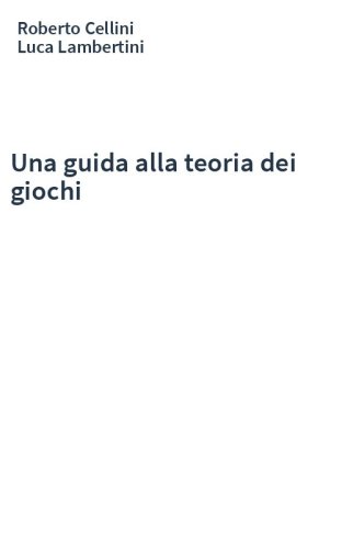 Una guida alla teoria dei giochi