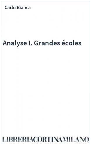 Analyse I. Grandes écoles