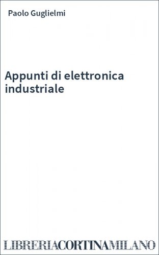 Appunti di elettronica industriale