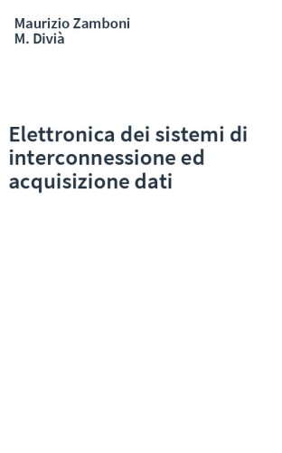 Elettronica dei sistemi di interconnessione ed acquisizione dati