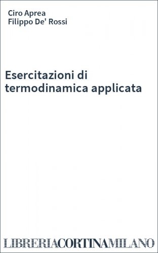 Esercitazioni di termodinamica applicata