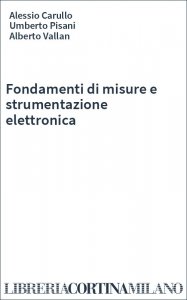 Fondamenti di misure e strumentazione elettronica