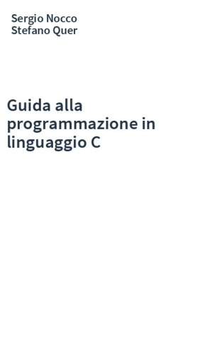 Guida alla programmazione in linguaggio C