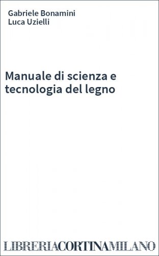 Manuale di scienza e tecnologia del legno