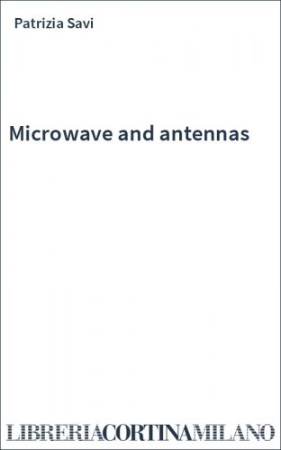 Microwave and antennas
