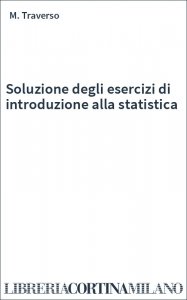 Soluzione degli esercizi di introduzione alla statistica
