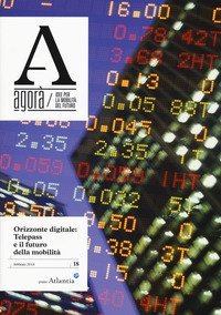 Agorà. Idee per la mobilità del futuro