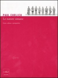 Le nature umane. Geni, culture e prospettive