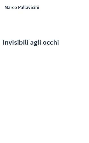 Invisibili agli occhi