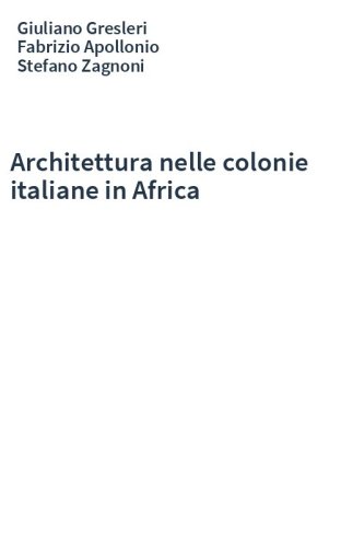 Architettura nelle colonie italiane in Africa