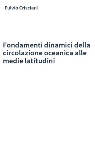 Fondamenti dinamici della circolazione oceanica alle medie latitudini