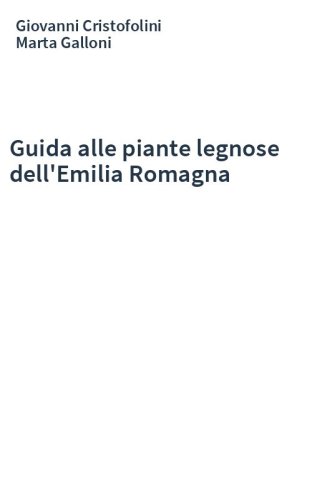 Guida alle piante legnose dell'Emilia Romagna