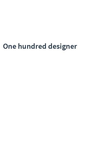 One hundred designer