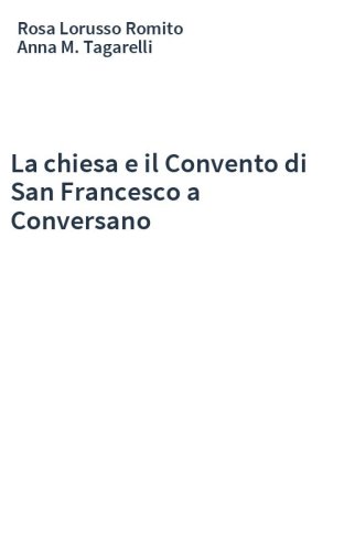 La chiesa e il Convento di San Francesco a Conversano