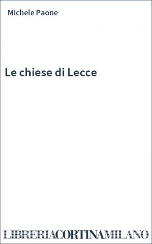 Le chiese di Lecce