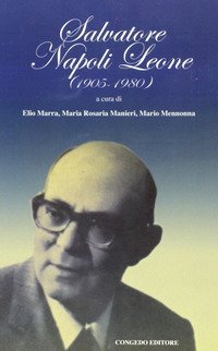 Salvatore Napoli Leone ( 1905 - 1980)