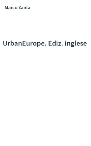 UrbanEurope. Ediz. inglese