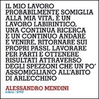 Design interviews. Alessandro Mendini. Ediz. italiana e inglese