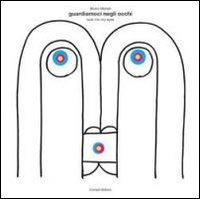Guardiamoci negli occhi-Look into my eyes