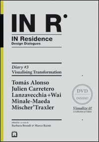In residence. Diary. Ediz. italiana e inglese
