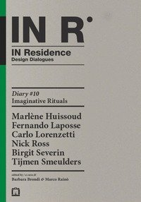 In residence. Diary. Ediz. italiana e inglese