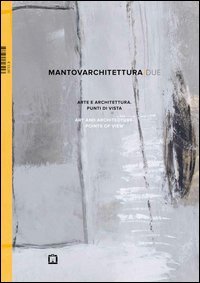 Mantovarchitettura/due. Ediz. italiana e inglese
