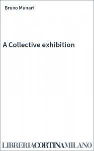 A Collective exhibition