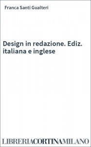Design in redazione. Ediz. italiana e inglese