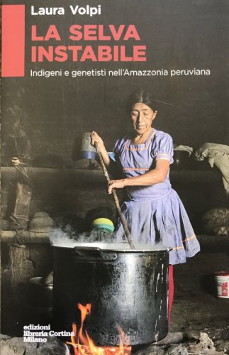La selva instabile