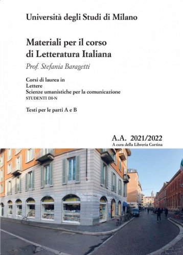 Letteratura italiana. Corso di laurea in lettere, Scienze della comunicazione (Di-N) a.a. 2021/22 Prof. Baragetti
