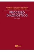 Processo diagnostico. Casi clinici