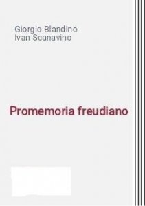 Promemoria freudiano. Personaggi e concetti 1775-1939
