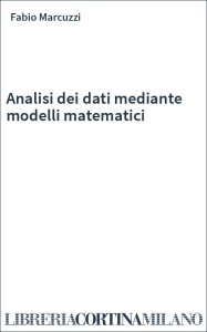 Analisi dei dati mediante modelli matematici