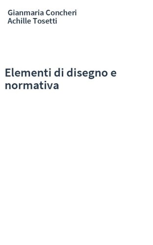 Elementi di disegno e normativa