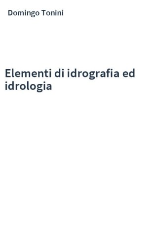 Elementi di idrografia ed idrologia