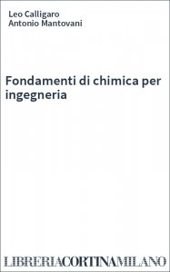 Fondamenti di chimica per ingegneria