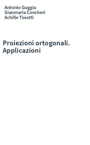 Proiezioni ortogonali. Applicazioni