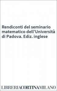 Rendiconti del seminario matematico dell'Università di Padova. Ediz. inglese