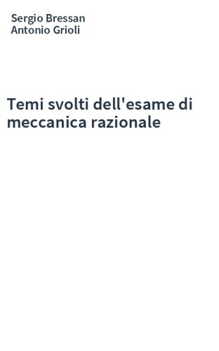 Temi svolti dell'esame di meccanica razionale
