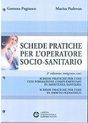 Schede pratiche per l'operatore socio-sanitario