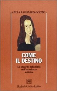 Come il destino. Lo sguardo della fiaba sull'esperienza autistica