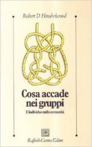 Cosa accade nei gruppi. L'individuo nella comunità