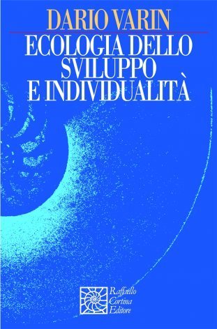 Ecologia dello sviluppo e individualità
