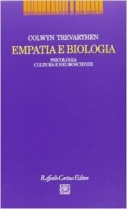 Empatia e biologia. Psicologia, cultura e neuroscienze