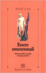 Essere omosessuali. Omosessualità maschile e sviluppo psichico