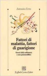 Fattori di malattia, fattori di guarigione