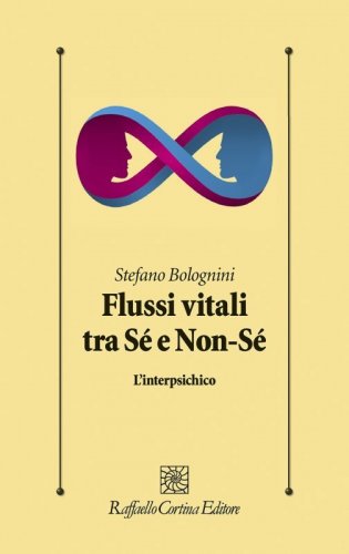 Flussi vitali tra sé e non-sé. L'interpsichico