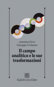 Il campo analitico e le sue trasformazioni
